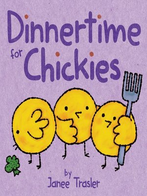 cover image of Dinnertime for Chickies